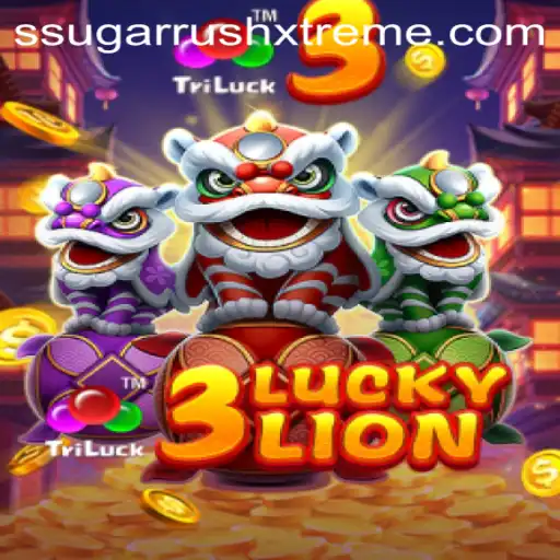 Discovering 3LUCKYLION and SugarRushXtreme: A New Era in Gaming