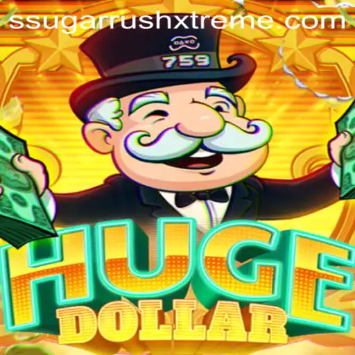 SugarRushXtreme: The Evolving World of HugeDollar