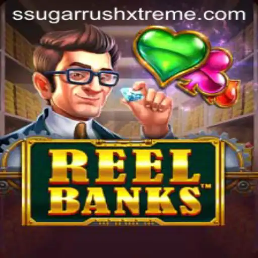 Discover the Thrills of ReelBanks and SugarRushXtreme