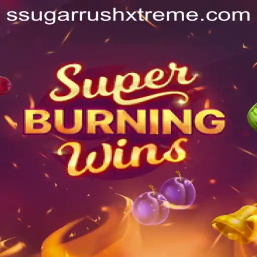 SuperBurningWins: The Ultimate Casino Experience with SugarRushXtreme Thrills